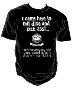 kick Ass D&D Dice gaming t-shirt
