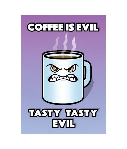 Coffee is Tasty Evil vinyl sticker