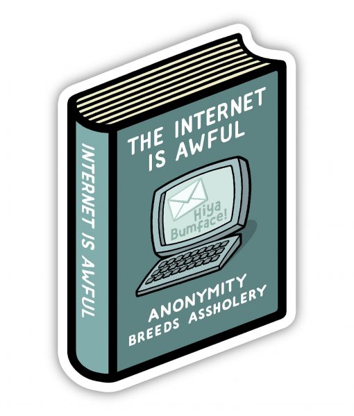 The internet is awful Acrylic pin badge