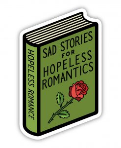 Hopeless romantics Acrylic pin badge