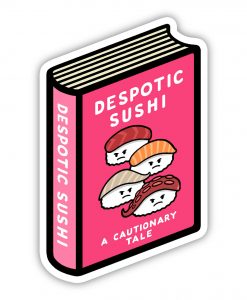Despotic sushi book acrylic pin badge