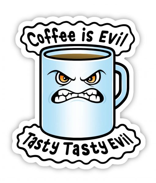 Coffee is Evil acrylic pin badge